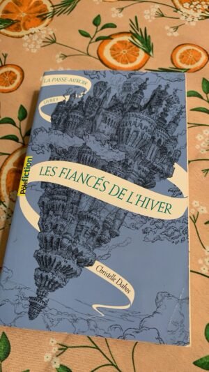 La passe miroir livre 1: les fiancés de l’hiver