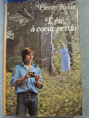 L'été à coeur perdu