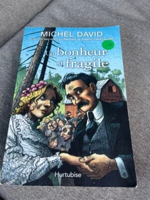 Roman - Un bonheur si fragile
Michel David