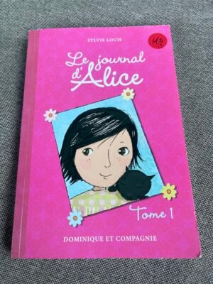 Romans Le journal d’Alice
Tome 1 à 9.  Lot complet 20$ ou 3$ chaque.