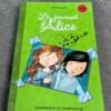 Romans Le journal d’Alice
Tome 1 à 9.  Lot complet 20$ ou 3$ chaque.