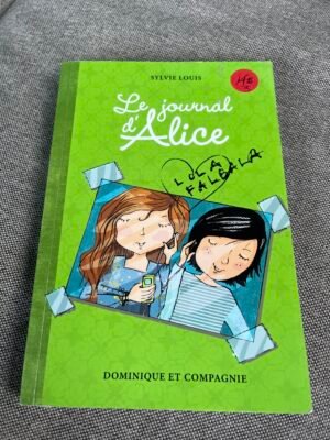 Romans Le journal d’Alice
Tome 1 à 9.  Lot complet 20$ ou 3$ chaque.