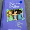 Romans Le journal d’Alice
Tome 1 à 9.  Lot complet 20$ ou 3$ chaque.
