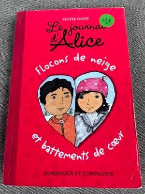 Romans Le journal d’Alice
Tome 1 à 9.  Lot complet 20$ ou 3$ chaque.