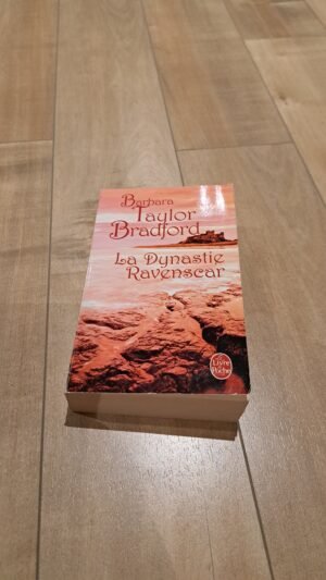 La dynastie Ravenscar - Barbara Taylor Bradford - livre de poche