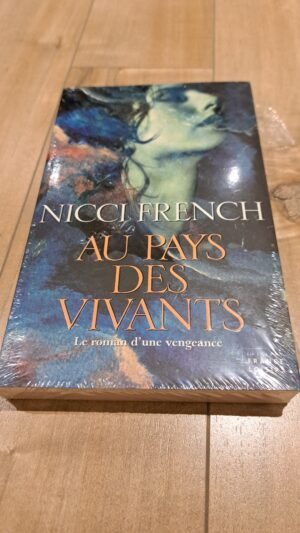 Au pays des vivants - Nicci French - encore emballé