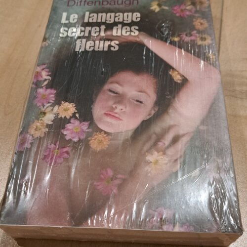 Le langage secret des fleurs - Vanessa Diffenbaugh - encore emballé